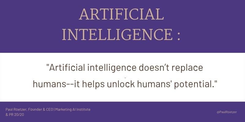 Paul Roetzer quote on Artificial Intelligence